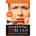 Assisting Rules! The Ultimate Guide to Assisting Makeup Artists and Hairstylists in Film, Fashion, and Print