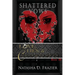 Shattered Vows: Love, Lies & Consequences Book 3