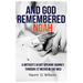 And God Remembered Noah: A mother's heart-opening journey through 22 weeks in the NICU