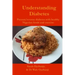 Understanding Diabetes: Prevent / reverse diabetes with healthy Nigerian food and exercise
