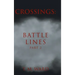 Crossings: Battle Lines: Part 2