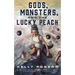 Gods, Monsters, and the Lucky Peach