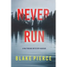 Never Run (A May Moore Suspense Thriller-Book 1)