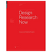Design Research Now: Essays and Selected Projects