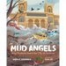 The Mud Angels: How Students Saved the City of Florence