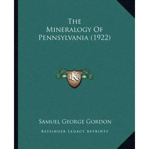 The Mineralogy of Pennsylvania (1922)