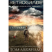 Retrograde: A Post Apocalyptic Thriller