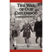 The War of Our Childhood: Memories of World War II