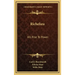 Richelieu: His Rise to Power
