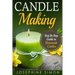Candle Making: Step-by-Step Guide to Homemade Candles
