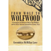 From Wolf to Wolfwood: A Genealogical and Historical Study of the McMillans and the African American Communities of Emory, Texas