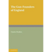The Gun-Founders of England: With a List of English and Continental Gun-Founders from the XIV to the XIX Centuries