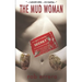 The Mud Woman