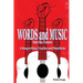 Words and Music Into the Future: A Songwriting Treatise and Manifesto