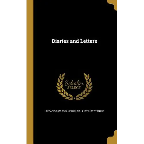 Diaries and Letters