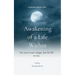 Awakening of a life within Her story is not a magic, but a life we live in
