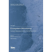 Ecosystem Monitoring: Collective Species and Environmental Information