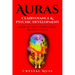 Auras: Clairvoyance & Psychic Development: Energy Fields and Reading People