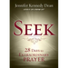 Seek: 28 Days to Extraordinary Prayer