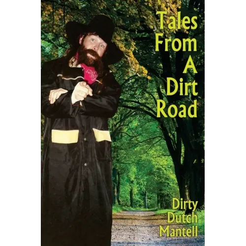Tales From A Dirt Road
