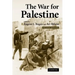 The War for Palestine: Rewriting the History of 1948