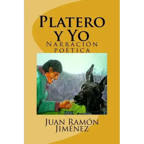 Platero y Yo: Narracion poetica