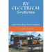 RV ELECTRICAL Systems: and How they InterConnect
