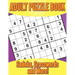 Adult Puzzle Book: Sudoku, Crosswords and More!