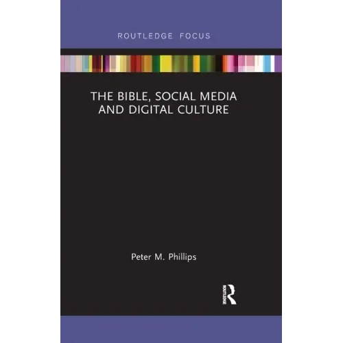 The Bible, Social Media and Digital Culture