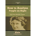 How to Analyze People on Sight: The Five Human Types