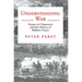 Understanding War: Essays on Clausewitz and the History of Military Power