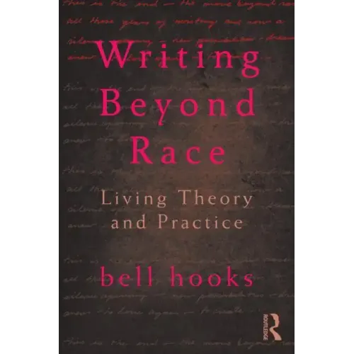 Writing Beyond Race: Living Theory and Practice