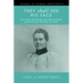 They Shall See His Face: The Flower Mountain Quartet, Volume 2: Amy Oxley Wilkinson and Her Visionary Education of the Blind in China
