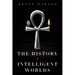 The History of Intelligent Worlds