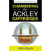 Chambering for Ackley Cartridges
