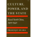 Culture, Power, and the State: Rural North China, 1900-1942