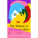 The Woman in the Purple Skirt