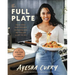 The Full Plate: Flavor-Filled, Easy Recipes for Families with No Time and a Lot to Do