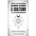 Todo lo que Querías Saber Sobre el Ocultismo y la Clarividencia: 2 Libros en 1 - Guía de Clarividencia en Español, Guía de Ocultismo en Español