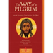 The Way of a Pilgrim and a Pilgrim Continues His Way