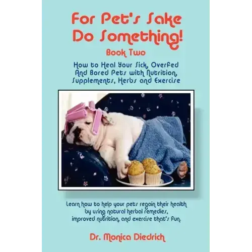 For Pet's Sake, Do Something! Book Two