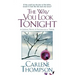 The Way You Look Tonight: A Gripping Novel of Psychological Terror