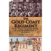 The Gold Coast Regiment in the African Campaigns During the First World War 1914-18
