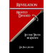 Revelation Rightly Divided: Let the Truth be Known