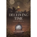 The Del: DECEIVING TIME: Lizzie Wyllie's Story