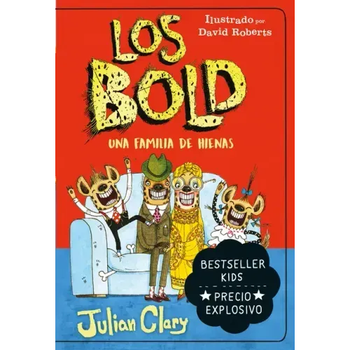 Bold, Los. Una Familia de Hienas