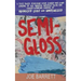 Semi-Gloss