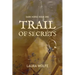 Trail of Secrets: Dark Horse, Book One
