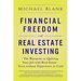 Financial Freedom with Real Estate Investing: The Blueprint To Quitting Your Job With Real Estate - Even Without Experience Or Cash