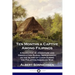 Ten Months a Captive Among Filipinos: A Narrative of Adventure and Observation During Imprisonment on the Island of Luzon During the Philippine-Americ